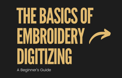 The basics of embroidery digitizing: A beginner's guide