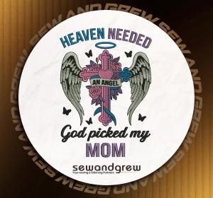 Mom Heaven Embroidery Design
