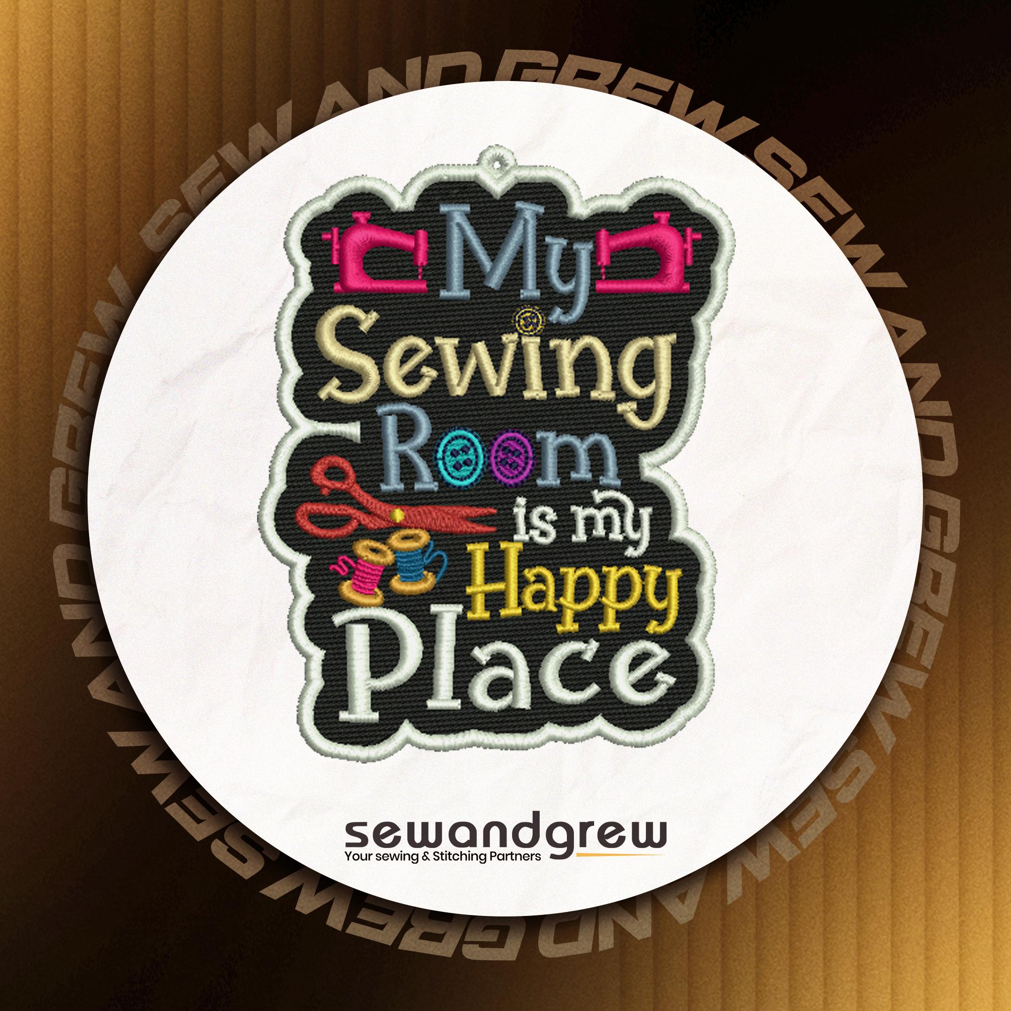 Sewing Room Is My Happy Place Embroidery Design